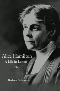 在飛比找博客來優惠-Alice Hamilton: A Life in Lett