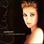 ☆ CLASSY ☆【席琳狄翁 CELINE DION 】LET'S TALK ABOUT LOVE 說愛