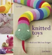 Knitted Toys: 25 Fresh and Fabulous Designs by Zoe Mellor [Paperback]