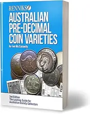 Renniks Australian Pre Decimal Coin Varieties 3rd Edition