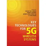 KEY TECHNOLOGIES FOR 5G WIRELESS SYSTEMS WONG 9781107172418 <華通書坊/姆斯>