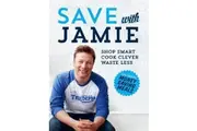 Save with Jamie: Shop Smart, Cook Clever, Waste Less