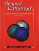 beyond language cross-cultural communication 2/e levine Longman