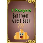 I POOPED WC GUEST BOOK: THIS IS NOT JUST ANOTHER ORDINARY GUEST BOOK