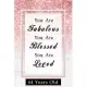 You Are Fabulous Blessed And Loved: Lined Journal / Notebook - Rose Gold 48th Birthday Gift For Women - Fun And Practical Alternative to a Card - Impa