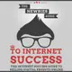 The Newbies Guide To Internet Success