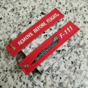 F-111 Aardvark Remove Before Flight ® Keychain, Tag, Streamer!