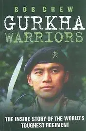 Gurkha Warriors by Bob Crew NEW Paperback