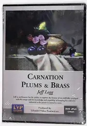 Jeff Legg: Carnation, Plums & Brass - Art Instruction DVD