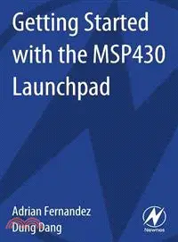 在飛比找三民網路書店優惠-Getting Started With the Msp43