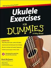 Ukulele Exercises For Dummies