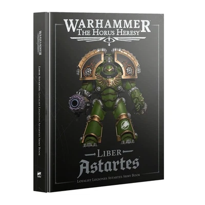 Warhammer 40K Horus Heresy Liber Astartes - Loyalist Legions Army Book