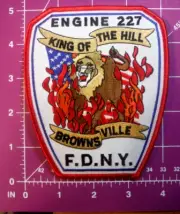 FDNY-NYC Fire Department Engine 227 King Of The Hill patch