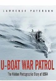 U-Boat War Patrol: The Hidden Pho- 1848327846, paperback, Lawrence Paterson, new