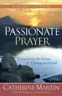 Passionate Prayer by Catherine Martin: New