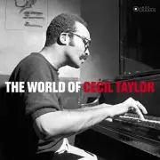 TAYLOR CECIL - WORLD OF CECIL TAYLOR THE - New Vinyl Record - D600z