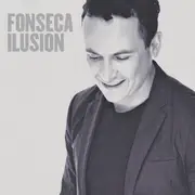 Ilusion - FONSECA CD