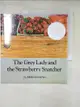 【書寶二手書T5／原文小說_CQL】The Grey Lady and the Strawberry Snatcher_Bang, Molly