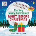 THE VERY HUNGRY CATERPILLAR'S NIGHT BEFORE CHRISTMAS/好餓的毛毛蟲聖誕夜硬頁翻翻書/ERIC CARLE/艾瑞．卡爾 ESLITE誠品