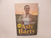 Brand New! Signed Copy My Dream Time - Ash Barty Hardcover Tennis Wimbledon Book