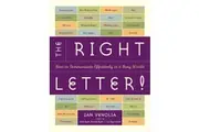 The Right Letter!: How to Communicate Effectively in a Busy World Paperback