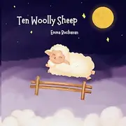 Ten Woolly Sheep: Bedtime Story