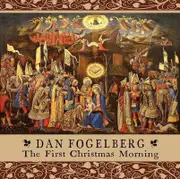 Dan Fogelberg First Christmas Morning CD