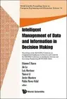 Intelligent Management Of Data And Information In Decision Making -Proceedings O