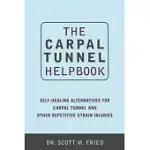 THE CARPAL TUNNEL HELPBOOK