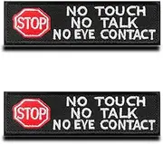 2 Packs Service Dog Patch No Touch No Talk No Eye Contact Stop Warning Safe Vests/Harnesses Patch Hook & Loop Embroidered Badge Emblem for Service Working Guide Animals