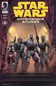 STAR WARS HYPERSPACE STORIES #10 A (DARK HORSE,2023) 1ST BAD BATCH IN STORY NM