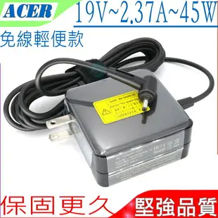 ACER 19V 2.37A 45W 充電器 宏碁 TMP214 TMP238-M TMX314-51 TMX514-51 SW5-171 SW5-173 SF113-31 L1410 S30-10 S30-20 S40-10 A515-54 P3-131 R14 S13 S7-191 TMP236-M MS2392 V3-331 V3-371 V3-372