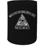 Alcohol Stubby Holder - Watch Out Dangerous Cults - Funny Novelty Birthday Gift Joke Beer Can Bottle
