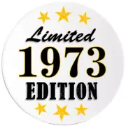 Limited Edition 1973 - Circle Sticker Decal 3 Inch - Birthday Birth Year Age
