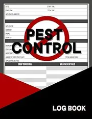 Pest Control Log Book: Cute Record book Gift for Any Pesticide Applicator to Keep Track of Insect Control Jobs
