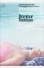Bonjour Tristesse and A Certain Smile: and, A Certain Smile by Fran?oise Sagan (
