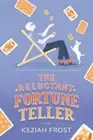 The Reluctant Fortune-Teller by Keziah Frost: New