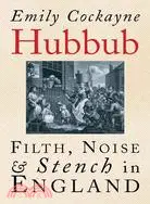 在飛比找三民網路書店優惠-Hubbub: Filth, Noise & Stench 