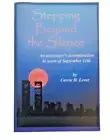 Stepping Beyond the Silence; an Astrologer's Determination... by Carrie H. Lever