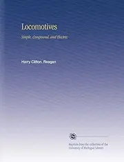 Locomotives: Simple, Compound, and Electric.