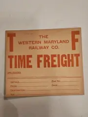ANTIQUE NEW OLD STOCK WESTERN MARYLAND RAILWAY CARDBOARD TIME FREIGHT CARD 7 X 8