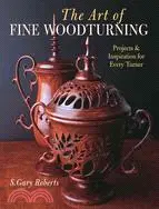 在飛比找三民網路書店優惠-The Art of Fine Woodturning: P