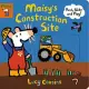 Maisy’’s Construction Site: Push, Slide, and Play!