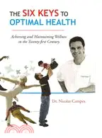在飛比找三民網路書店優惠-The Six Keys to Optimal Health