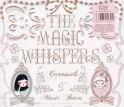 Carousels And Music Boxes -Magic Whispers CD