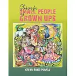 STORIES FOR SMALL PEOPLE AND GROWN UPS