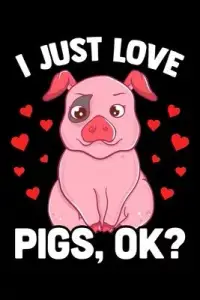 在飛比找博客來優惠-I Just Love Pigs, OK?: Adorabl