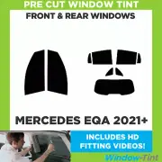 For Mercedes EQA 2021+ Full Pre Cut Window Tint Kit Front & Rear Tinting Film