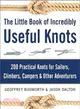 The Little Book of Incredibly Useful Knots ─ 200 Practical Knots for Sailors, Climbers, Campers & Other Adventurers