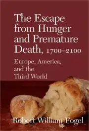 The Escape from Hunger and Premature Death, 1700 2100: Europe, America, and the